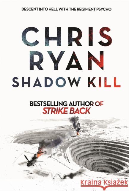 Shadow Kill: A Strike Back Novel (2) Chris Ryan 9781444783766 Hodder & Stoughton - książka