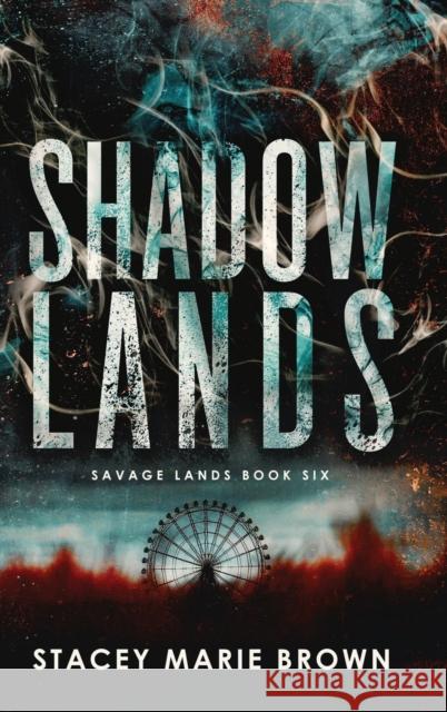 Shadow Lands Stacey Marie Brown   9781956600056 Twisted Fairy Publishing - książka