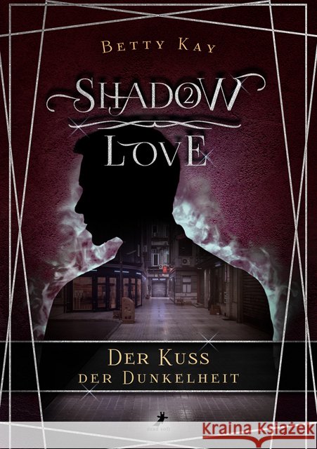 Shadow Love - Der Kuss der Dunkelheit Kay, Betty 9783960895695 Dead Soft Verlag - książka