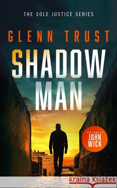 Shadow Man: A Gripping Crime Thriller Glenn Trust 9781036704391 Vinci Books - książka