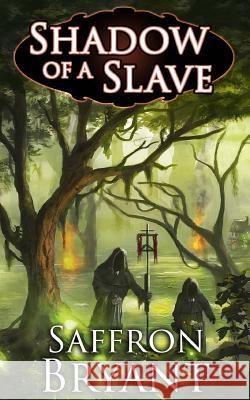 Shadow of a Slave Saffron Bryant 9781975878139 Createspace Independent Publishing Platform - książka