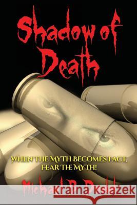 Shadow of Death Michael B. Dodd 9781790166459 Independently Published - książka