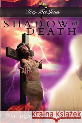 Shadow of Death Katheryn Maddox Haddad 9781948462341 Northern Lights Publishing House - książka