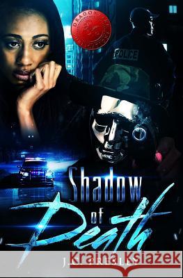 Shadow of Death J. C. Presley Dragon Fire Publications Mark-Jay Caccam 9781981837717 Createspace Independent Publishing Platform - książka