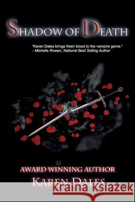 Shadow of Death: Book Two of the Chosen Chronicles Karen Dales 9780986763328 Dark Dragon Publishing - książka