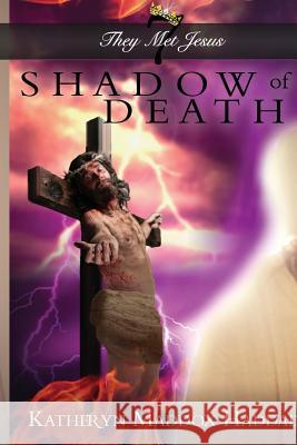 Shadow of Death: Large Print Katheryn Maddox Haddad 9781512330663 Createspace - książka