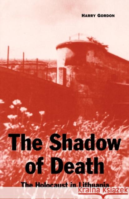 Shadow of Death-Pa Gordon, Harry 9780813190082 University Press of Kentucky - książka
