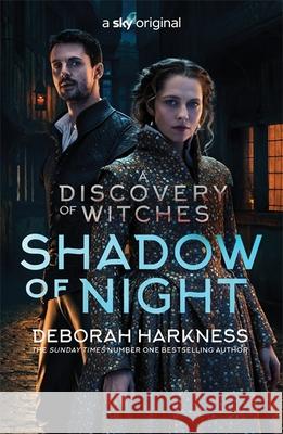 Shadow of Night: The second unputdownable book in the spellbinding All Souls series Deborah Harkness 9781472276551 HODDER & HEADLINE OME - książka