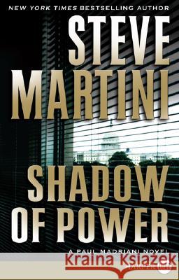 Shadow of Power: A Paul Madriani Novel Martini, Steve 9780061470929 Harperluxe - książka