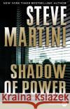 Shadow of Power: A Paul Madriani Novel Martini, Steve 9780061470929 Harperluxe