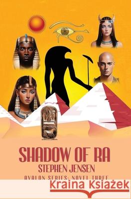 Shadow of Ra Stephen Jensen 9781960860071 Avalon Books, LLC - książka