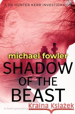 Shadow of the Beast Michael Fowler 9781800550292 Sapere Books - książka
