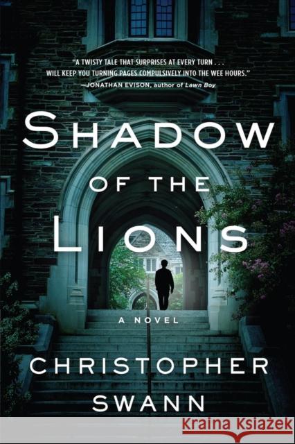 Shadow of the Lions Christopher Swann 9781616208615 Algonquin Books - książka
