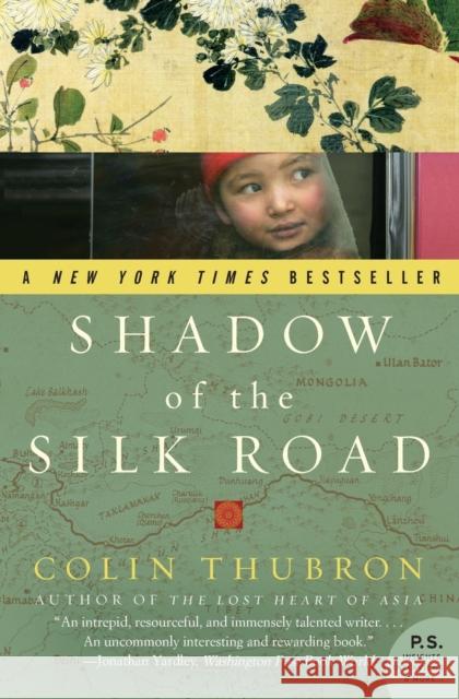 Shadow of the Silk Road Colin Thubron 9780061231773 Harper Perennial - książka