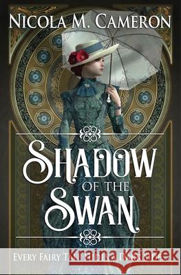 Shadow of the Swan Nicola M Cameron 9798683238926 Independently Published - książka