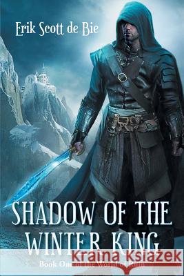 Shadow of the Winter King Erik Scott D 9781897492772 Dragon Moon Press - książka