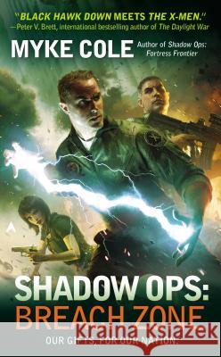 Shadow Ops: Breach Zone Myke Cole 9780425256374 Ace Books - książka