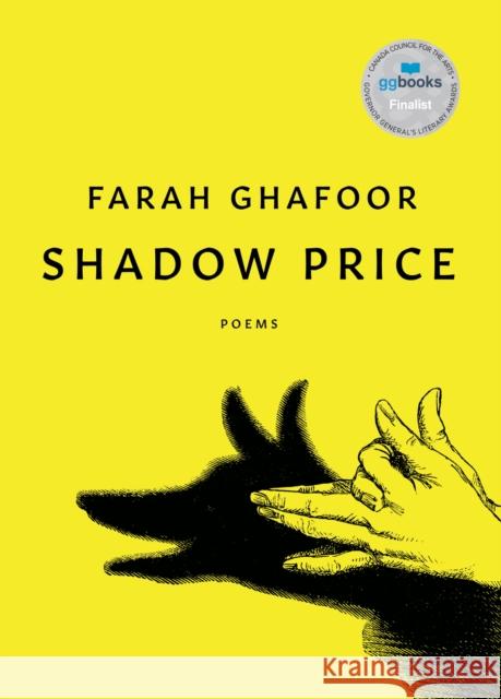 Shadow Price: Poems Farah Ghafoor 9781487012922 House of Anansi Press - książka