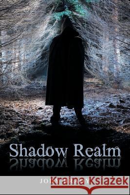 Shadow Realm Jody Brady 9781490871929 WestBow Press - książka