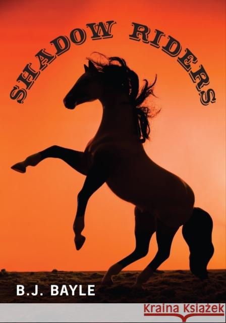 Shadow Riders B. J. Bayle 9781554887248 Dundurn Group - książka