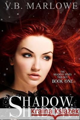 Shadow, Shadow: Book One of the Shadow Pines Trilogy Tiffany Nicole Smith 9781508469957 Createspace - książka