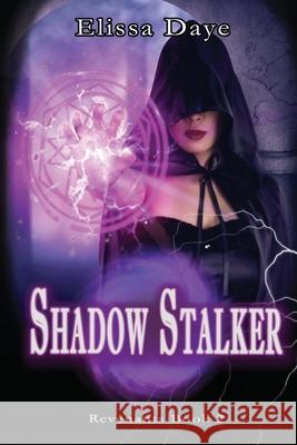 Shadow Stalker Elissa Daye 9781953271242 World Castle Publishing, LLC - książka