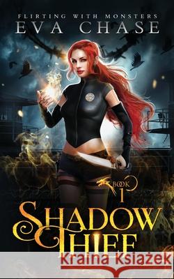 Shadow Thief Eva Chase 9781989096758 Crewe Morris Creative Inc - książka