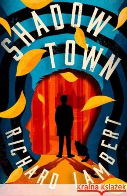 Shadow Town Richard Lambert 9781911427223 Everything with Words - książka