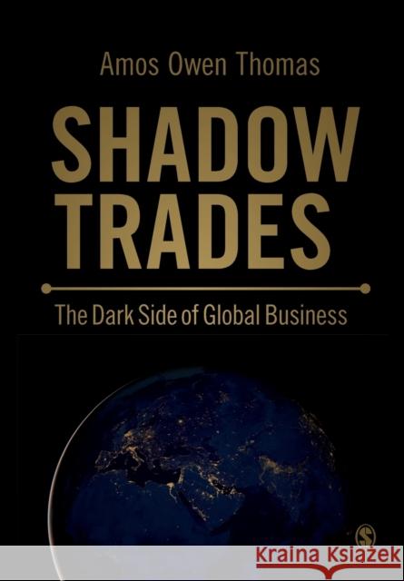 Shadow Trades Thomas, Amos Owen 9781529743197 Sage Publications Ltd - książka