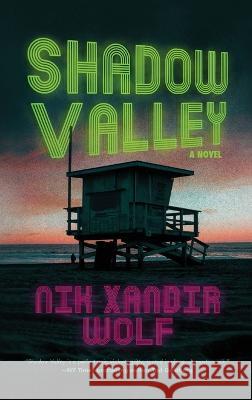 Shadow Valley Nik Xandir Wolf 9781737322870 Kelp Books - książka