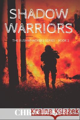 Shadow Warriors Chris Bostic 9781097162390 Independently Published - książka