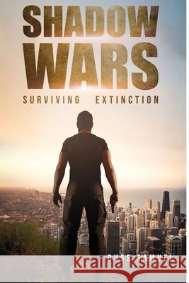 Shadow Wars: Surviving Extinction Russ Samuel 9781674638072 Independently Published - książka