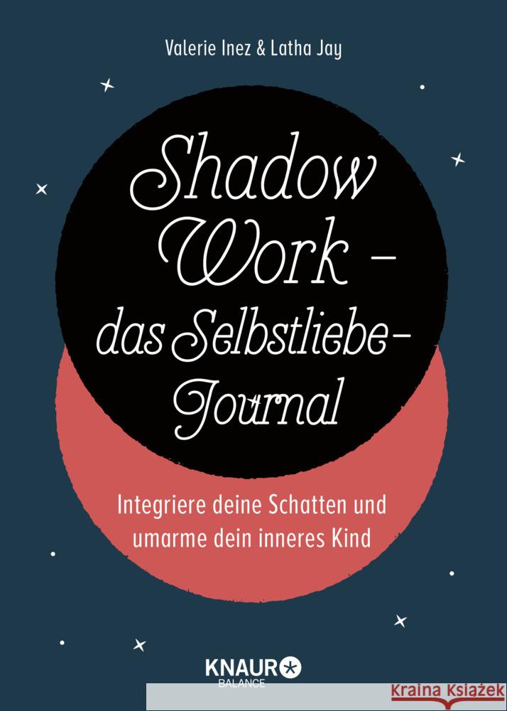 Shadow Work - das Selbstliebe-Journal Latha, Jay, Inez, Valerie 9783426659496 Knaur Balance - książka