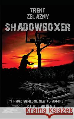 Shadowboxer Trent Zelazny 9781627556026 Black Curtain Press - książka