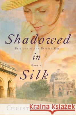 Shadowed in Silk Christine Lindsay 9780976544494 Whitefire Publishing - książka