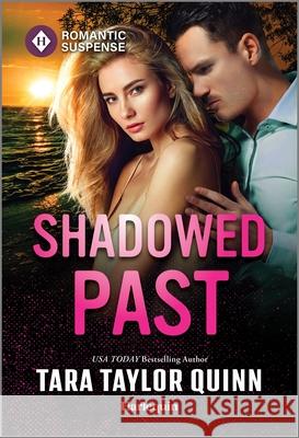 Shadowed Past Tara Taylor Quinn 9781335471765 Harlequin Romantic Suspense - książka