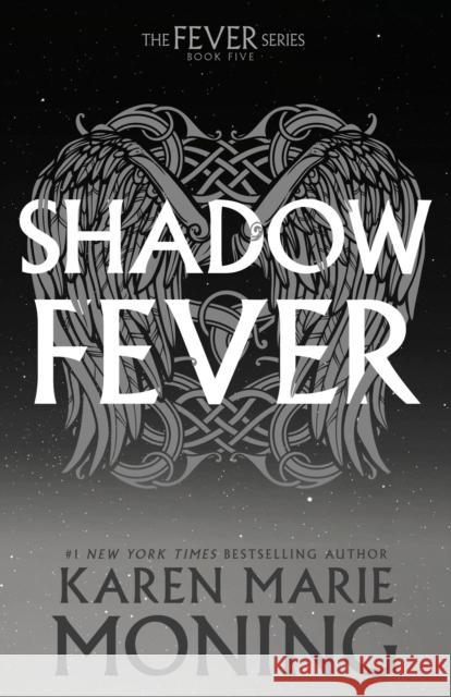 Shadowfever: The Fever Series Karen Marie Moning 9798217093601 Random House USA Inc - książka