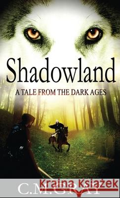 Shadowland C M Gray 9784867500965 Next Chapter - książka