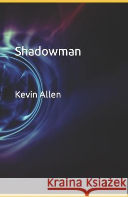 Shadowman Allen Kevin Allen  9798391480976 Independently Published - książka