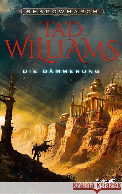 Shadowmarch - Die Dämmerung Williams, Tad 9783608949582 Klett-Cotta - książka