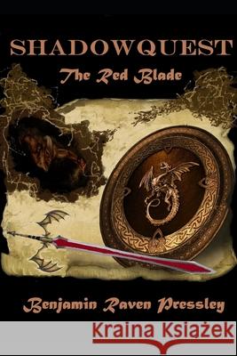 Shadowquest: The Red Blade Benjamin Raven Pressley 9798843408954 Independently Published - książka