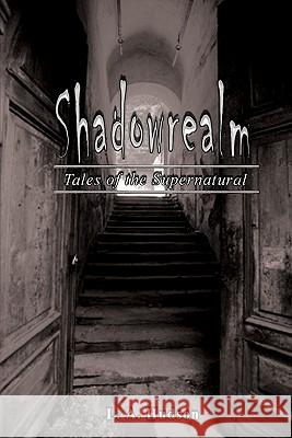 Shadowrealm L A. Hudson 9780615250236 Shadowrealmebooks.com - książka