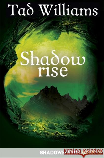 Shadowrise: Shadowmarch Book 3 Tad Williams 9781473641181 Hodder & Stoughton - książka