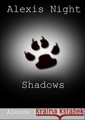 Shadows Alessa Halliwell 9781291881448 Lulu Press Inc - książka