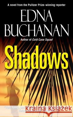 Shadows Edna Buchanan 9781982168193 Simon & Schuster - książka