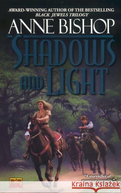 Shadows and Light Anne Bishop 9780451458995 Penguin Putnam Inc - książka