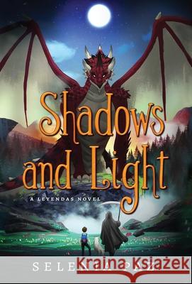 Shadows and Light Selenia Paz 9781952667220 Snowy Wings Publishing - książka