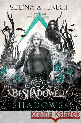 Shadows Awoken Selina A. Fenech 9781922390257 Fairies and Fantasy Pty Ltd - książka