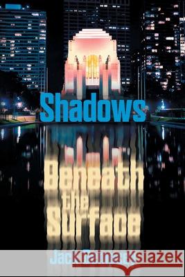 Shadows Beneath the Surface Jack Dempsey 9781922329813 Alkira Publishing - książka