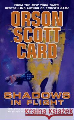 Shadows in Flight Orson Scott Card 9780765368669  - książka